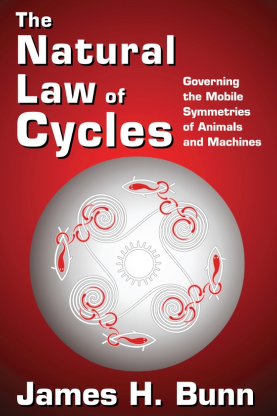 Natural Law of Cycles (e-bog) af Bunn, James H.