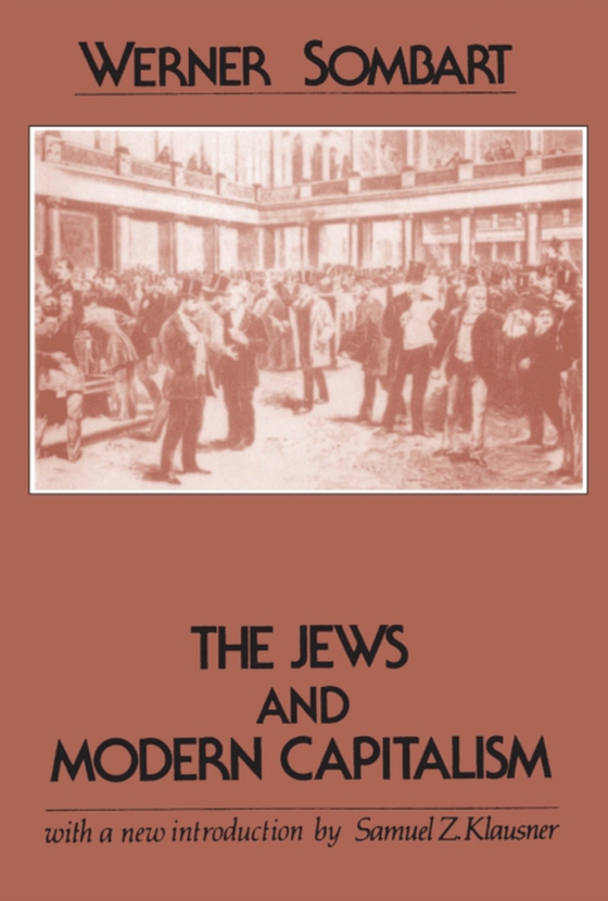 Jews and Modern Capitalism (e-bog) af Sombart, Werner