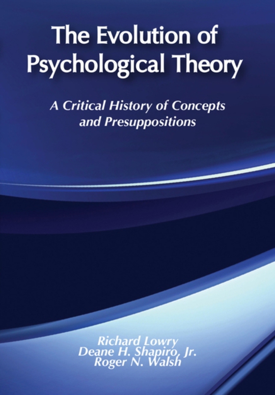 Evolution of Psychological Theory (e-bog) af Lowry, Richard