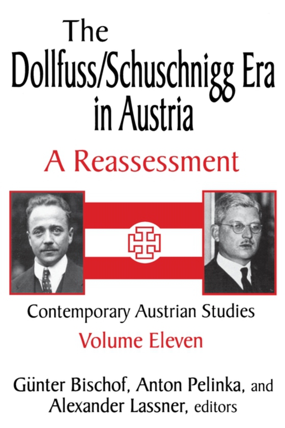 Dollfuss/Schuschnigg Era in Austria (e-bog) af -