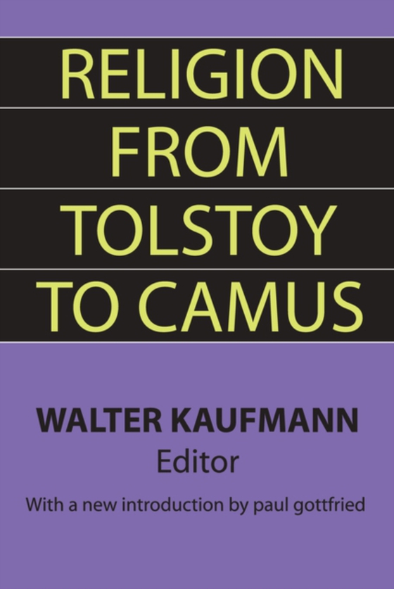 Religion from Tolstoy to Camus (e-bog) af -
