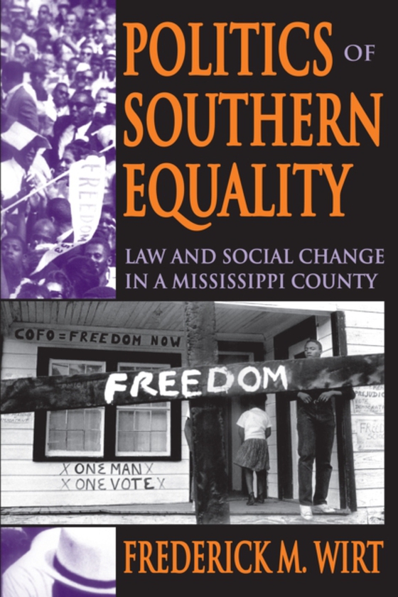 Politics of Southern Equality (e-bog) af Wirt, Frederick M.