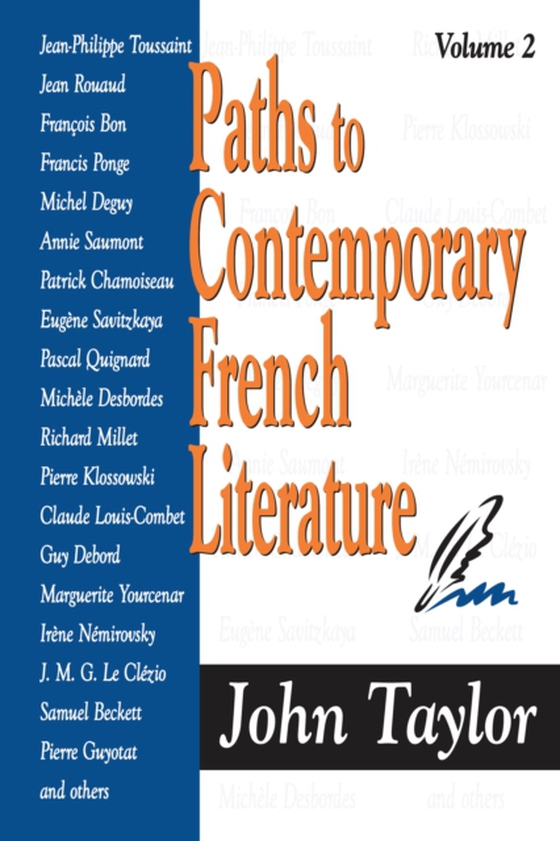 Paths to Contemporary French Literature (e-bog) af Taylor, John