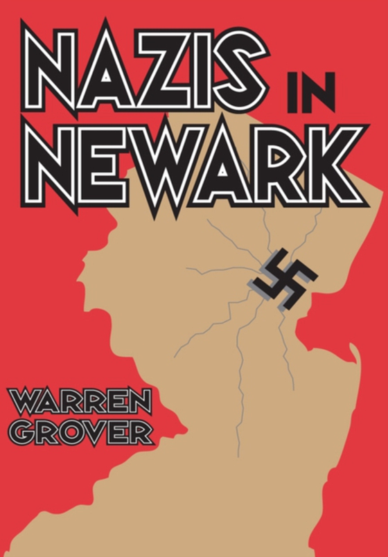 Nazis in Newark (e-bog) af Grover, Warren