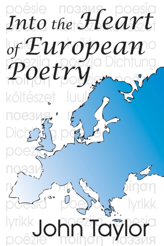 Into the Heart of European Poetry