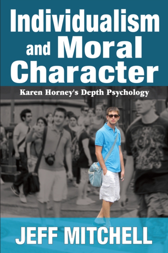 Individualism and Moral Character (e-bog) af Mitchell, Jeff