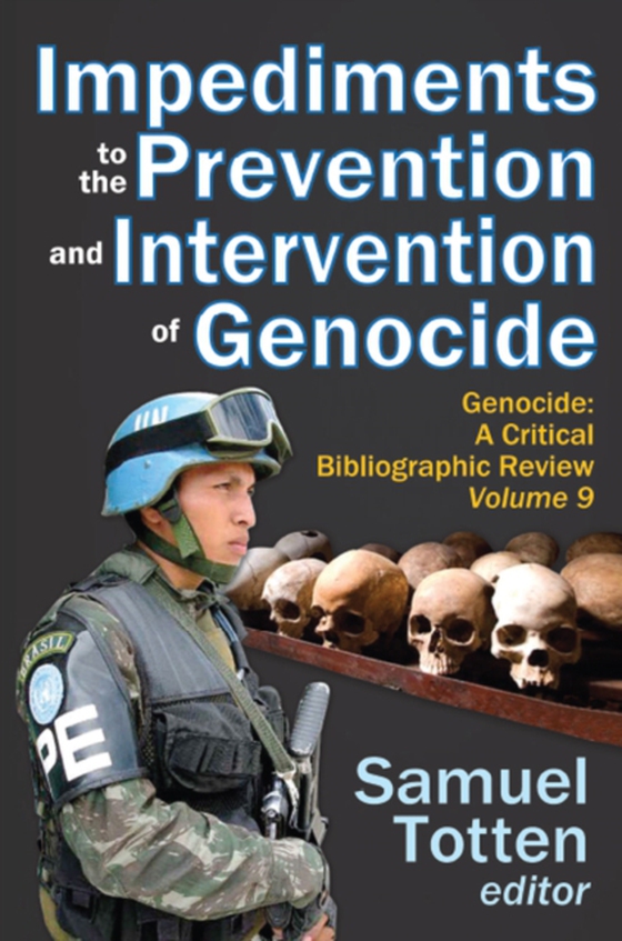 Impediments to the Prevention and Intervention of Genocide (e-bog) af Totten, Samuel