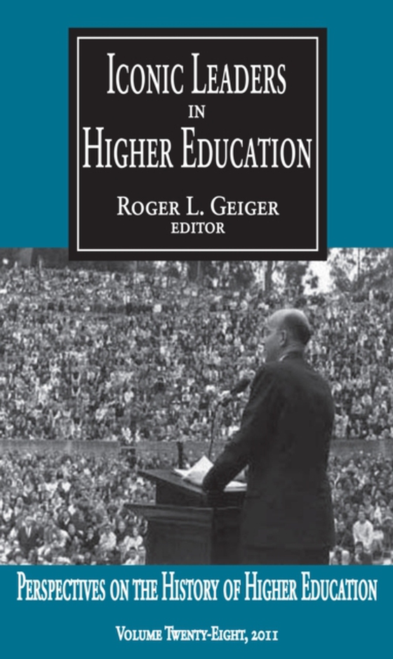 Iconic Leaders in Higher Education (e-bog) af -