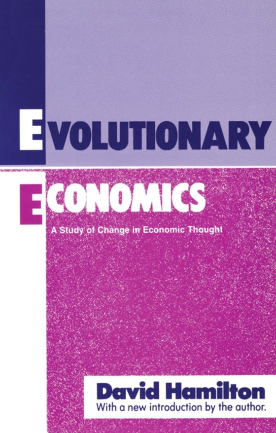 Evolutionary Economics (e-bog) af Hamilton, David