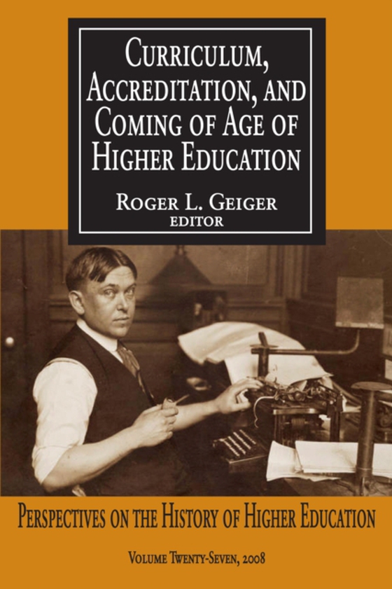 Curriculum, Accreditation and Coming of Age of Higher Education