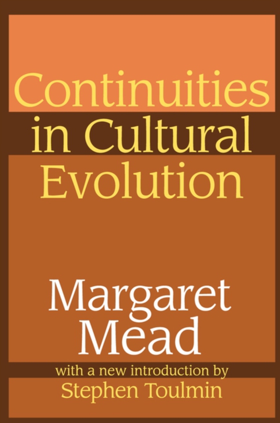 Continuities in Cultural Evolution (e-bog) af Mead, Margaret