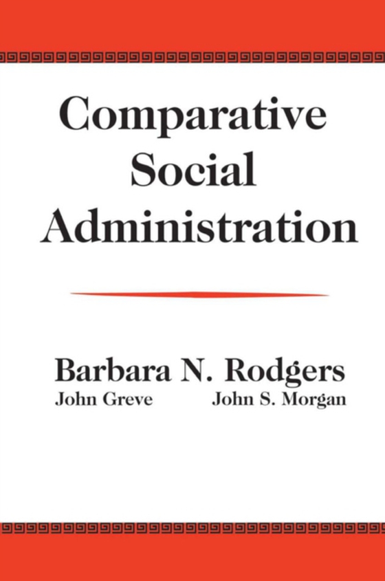 Comparative Social Administration (e-bog) af Greve, John