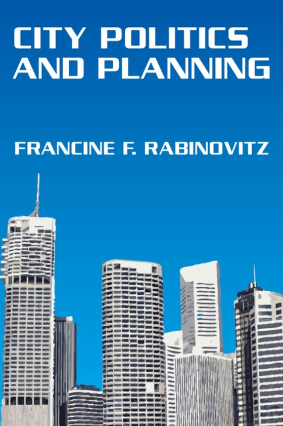 City Politics and Planning (e-bog) af -