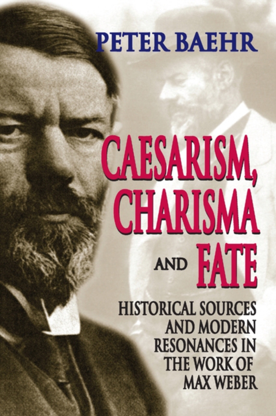 Caesarism, Charisma and Fate