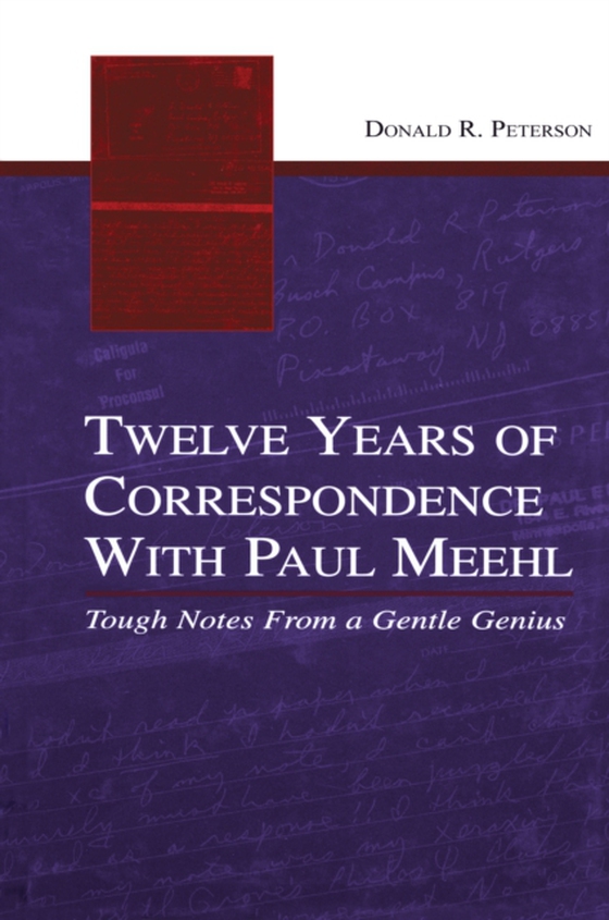 Twelve Years of Correspondence With Paul Meehl (e-bog) af Peterson, Donald R.