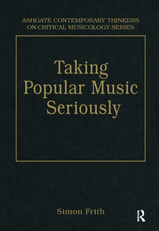 Taking Popular Music Seriously