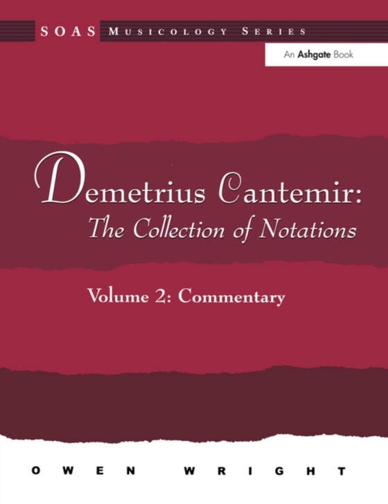 Demetrius Cantemir: The Collection of Notations (e-bog) af Wright, Owen