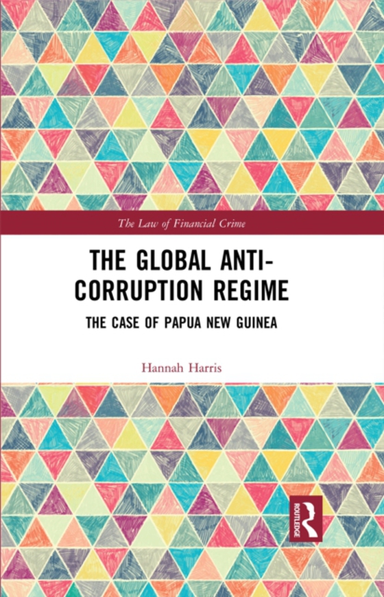 Global Anti-Corruption Regime (e-bog) af Harris, Hannah