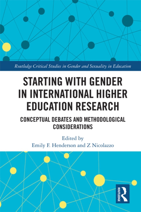 Starting with Gender in International Higher Education Research (e-bog) af -