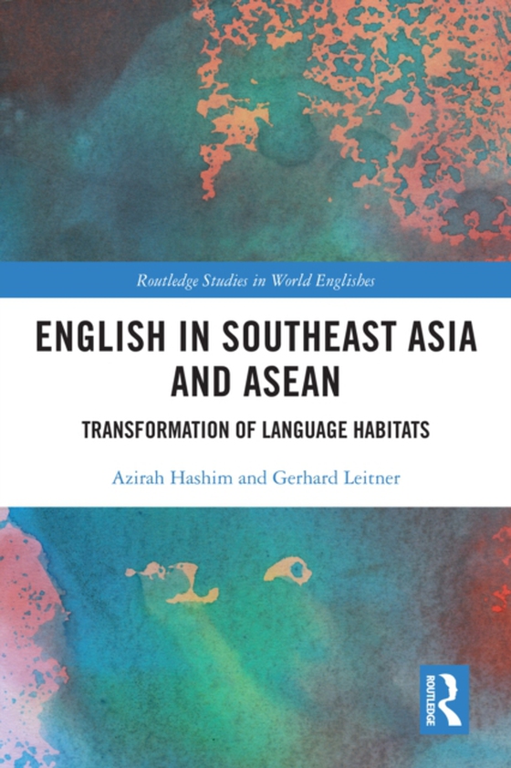 English in Southeast Asia and ASEAN (e-bog) af Leitner, Gerhard