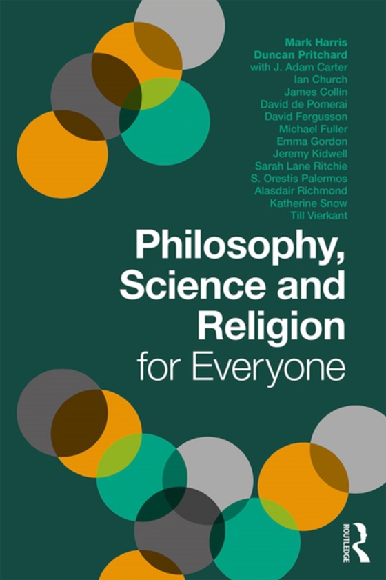 Philosophy, Science and Religion for Everyone (e-bog) af Harris, Mark