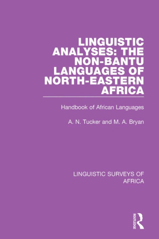 Linguistic Analyses: The Non-Bantu Languages of North-Eastern Africa