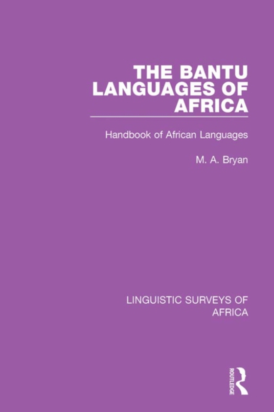 Bantu Languages of Africa (e-bog) af Bryan, M. A.