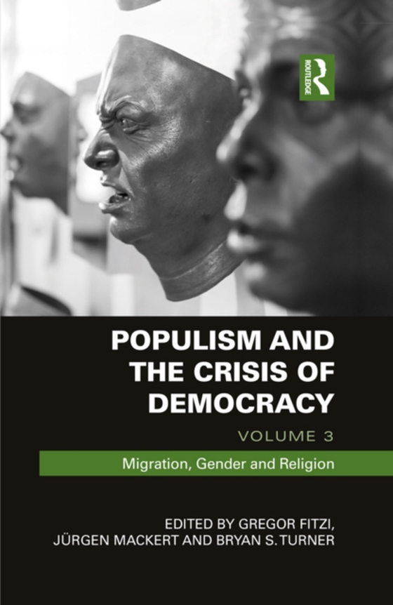 Populism and the Crisis of Democracy (e-bog) af -