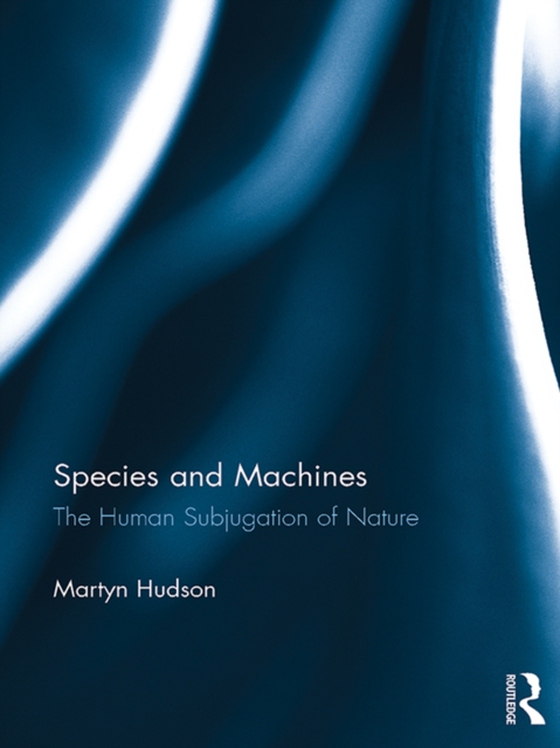 Species and Machines (e-bog) af Hudson, Martyn