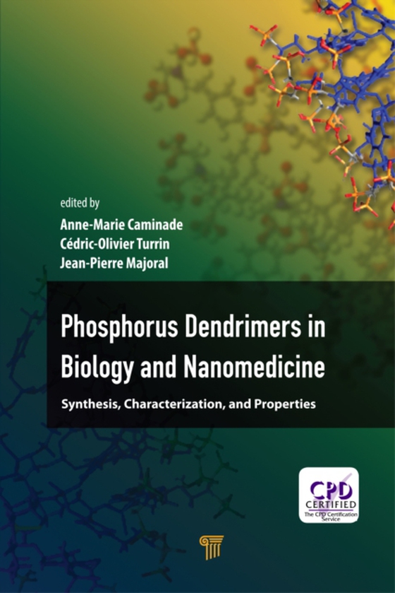 Phosphorous Dendrimers in Biology and Nanomedicine (e-bog) af -