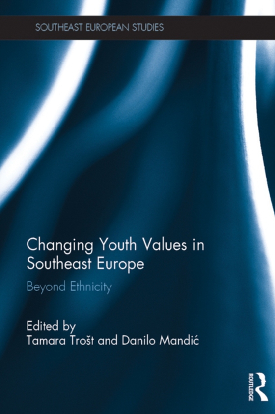 Changing Youth Values in Southeast Europe (e-bog) af -