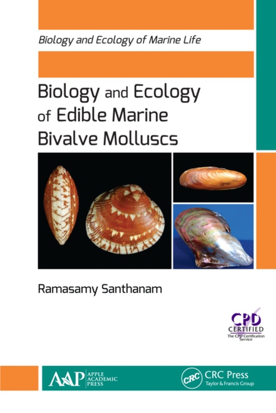 Biology and Ecology of Edible Marine Bivalve Molluscs (e-bog) af Santhanam, Ramasamy