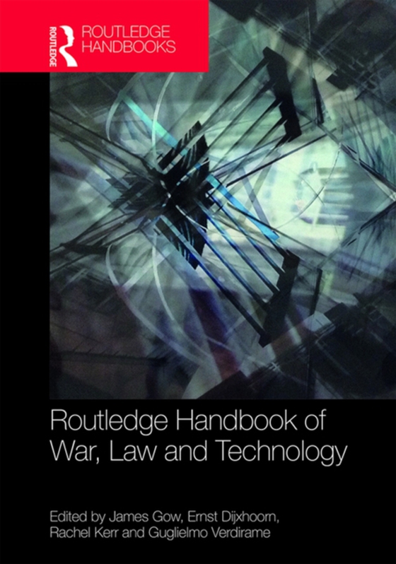 Routledge Handbook of War, Law and Technology (e-bog) af -