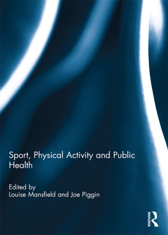 Sport, Physical Activity and Public Health (e-bog) af -