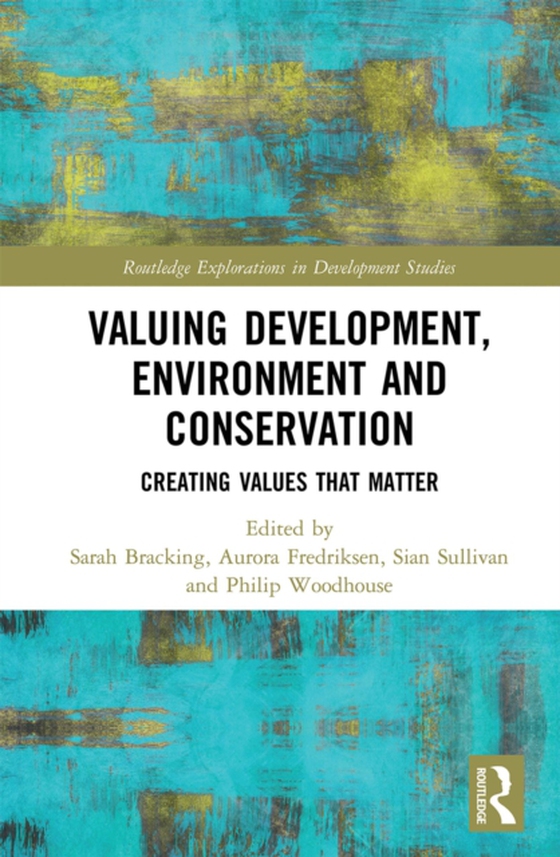 Valuing Development, Environment and Conservation (e-bog) af -