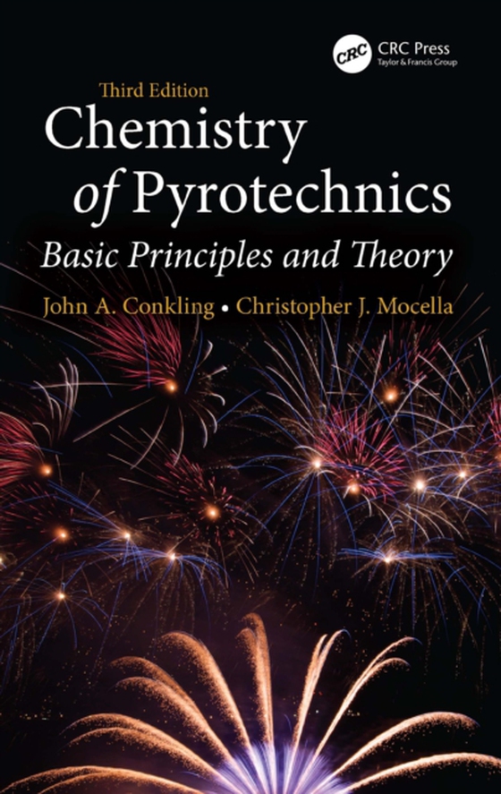 Chemistry of Pyrotechnics (e-bog) af Conkling, John A.
