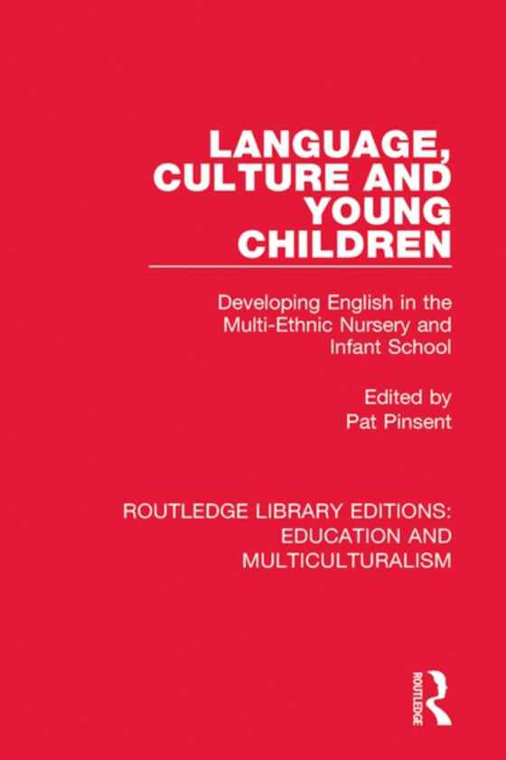 Language, Culture and Young Children (e-bog) af -