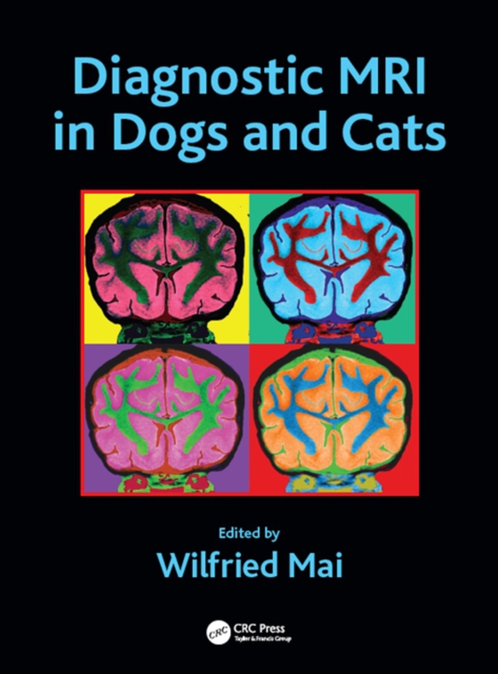 Diagnostic MRI in Dogs and Cats (e-bog) af -