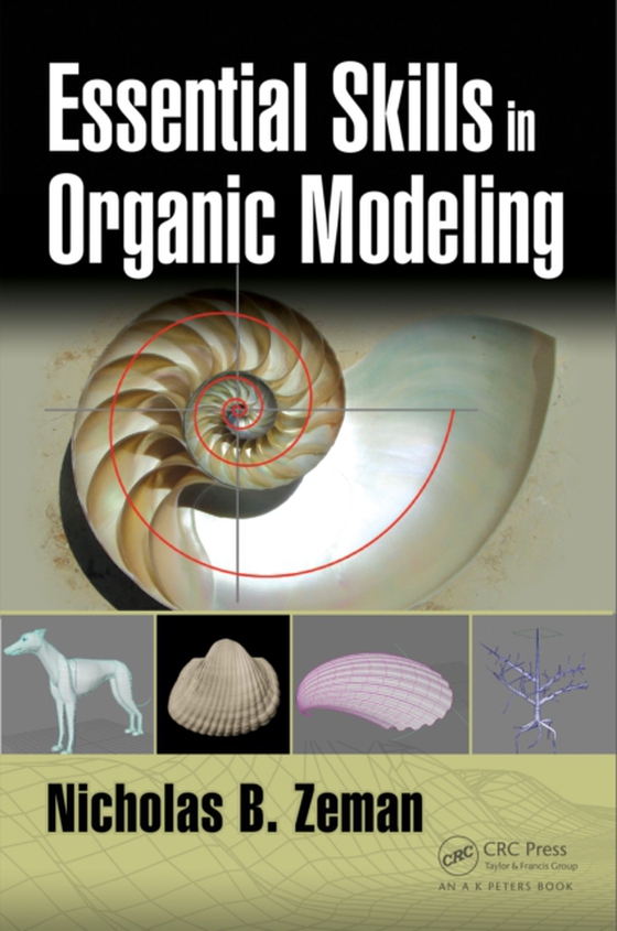 Essential Skills in Organic Modeling (e-bog) af Zeman, Nicholas B.