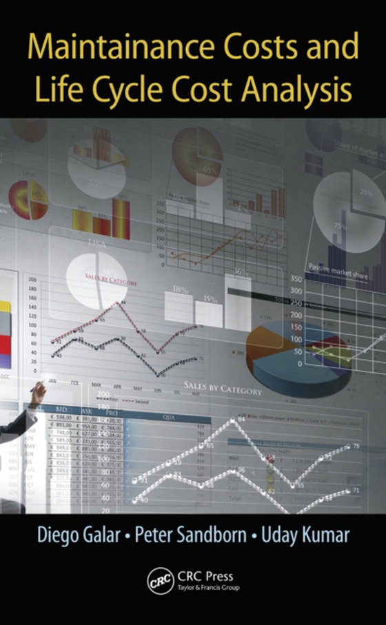 Maintenance Costs and Life Cycle Cost Analysis (e-bog) af Kumar, Uday