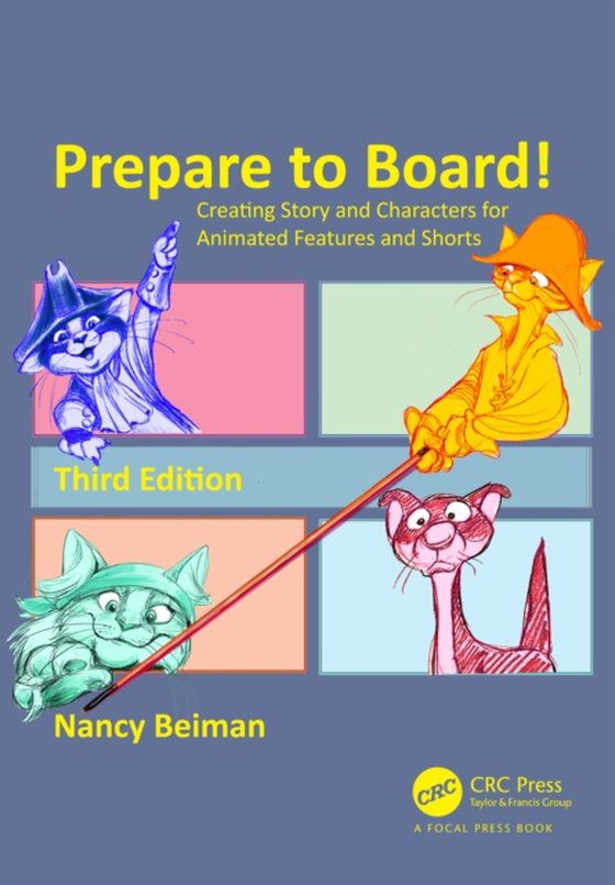 Prepare to Board! Creating Story and Characters for Animated Features and Shorts (e-bog) af Beiman, Nancy