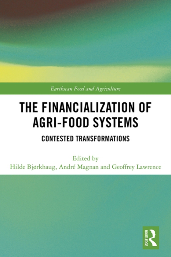 Financialization of Agri-Food Systems (e-bog) af -