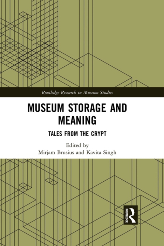 Museum Storage and Meaning (e-bog) af -