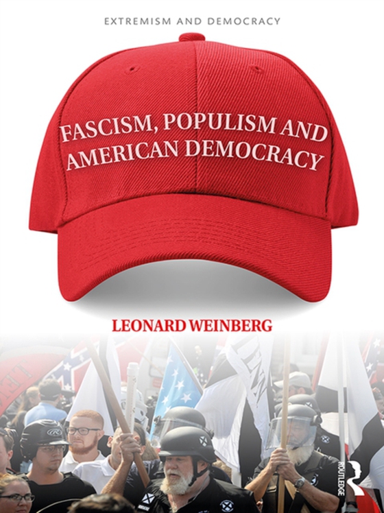 Fascism, Populism and American Democracy (e-bog) af Weinberg, Leonard