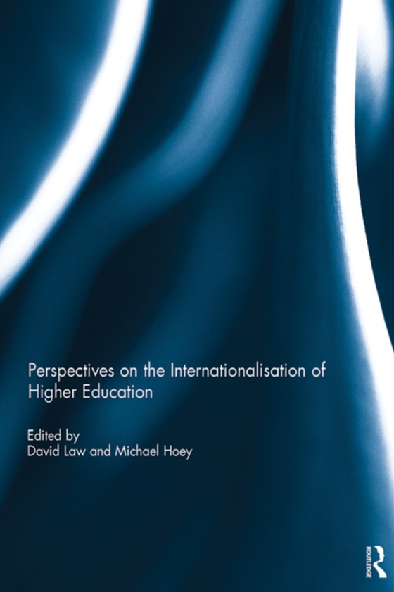 Perspectives on the Internationalisation of Higher Education (e-bog) af -