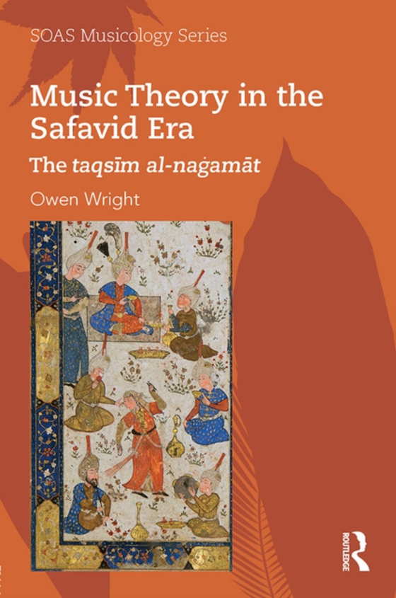 Music Theory in the Safavid Era (e-bog) af Wright, Owen