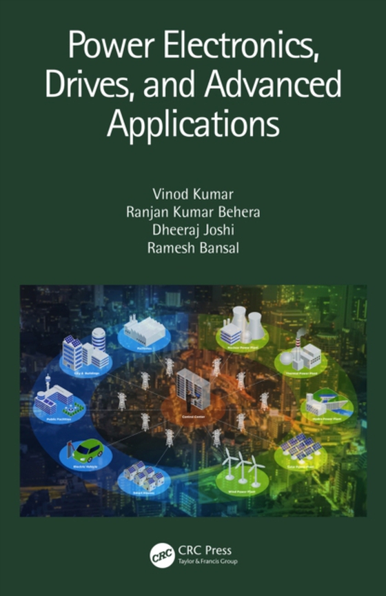 Power Electronics, Drives, and Advanced Applications (e-bog) af Bansal, Ramesh