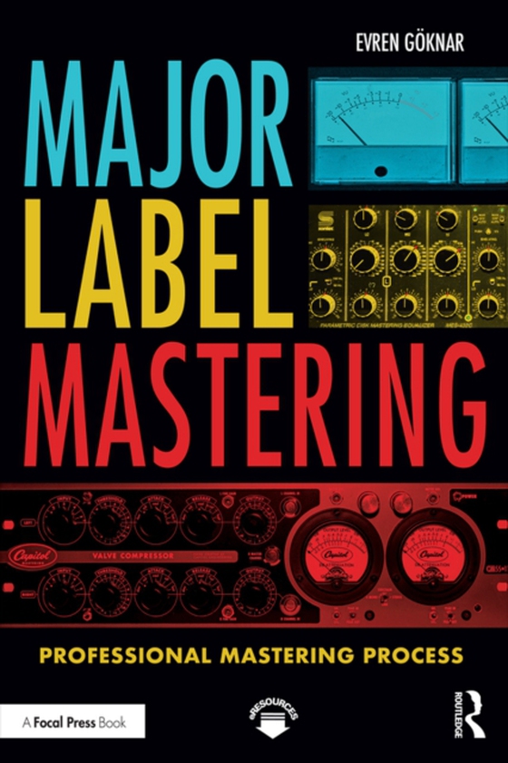 Major Label Mastering (e-bog) af Goknar, Evren