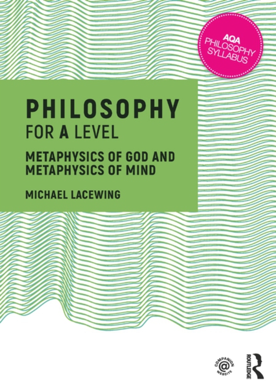 Philosophy for A Level (e-bog) af Lacewing, Michael