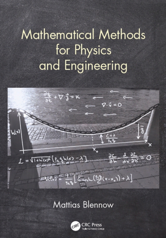 Mathematical Methods for Physics and Engineering (e-bog) af Blennow, Mattias